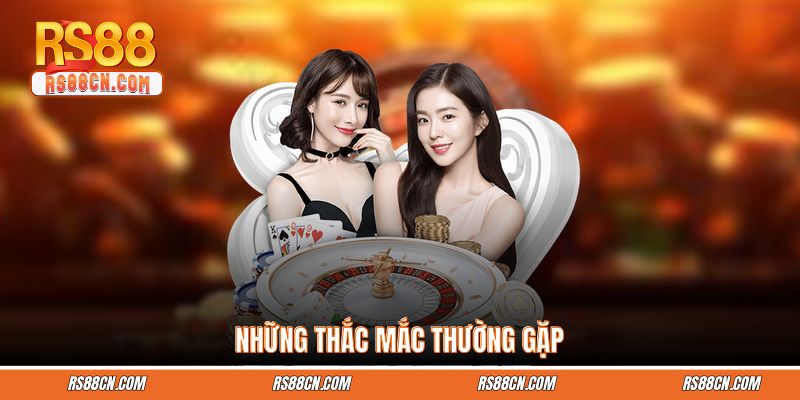 Những thắc mắc thường gặp